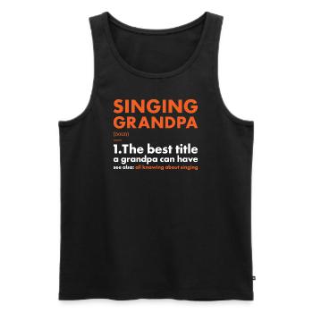 Singer Grandpa Definition Singing - Männer Premium Bio Tank Top - Schwarz - Vorne - AI Model Male 178 light (178cm)