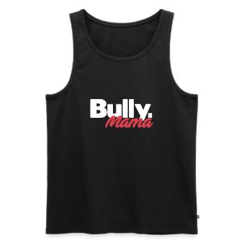 Bully Mama - Bulldogge - Hundeliebhaber - Männer Premium Bio Tank Top - Schwarz - Vorne - Michal (187cm)