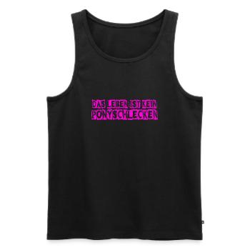 Das Leben ist kein Ponyschlecken - Männer Premium Bio Tank Top - Schwarz - Vorne - AI Model Male 178 light (178cm)
