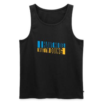 I Have No Idea - Men's Premium Organic Tank Top - black - Front - AI Model Male 178 light (178cm)