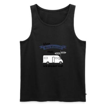 wenn mein womo ruft muss ich wieder los - Männer Premium Bio Tank Top - Schwarz - Vorne - Michal (187cm)