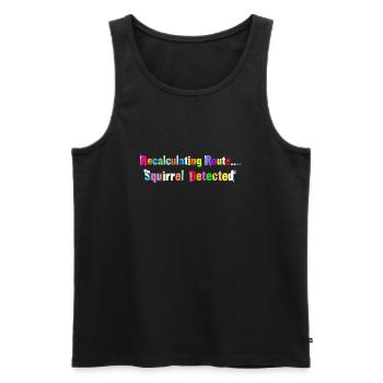 Recalculating Route… Squirrel Detected – Funny ADH - Débardeur bio Premium Homme - noir - Devant - Michal (187cm)