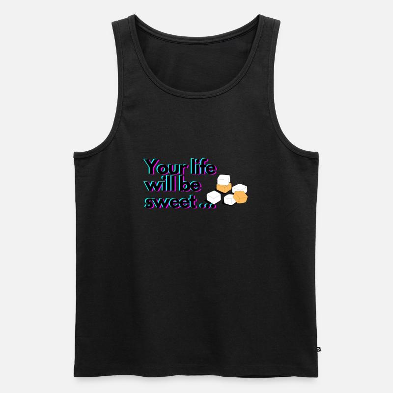 Dein Leben wird süß sein - Männer Premium Bio Tank Top - Schwarz