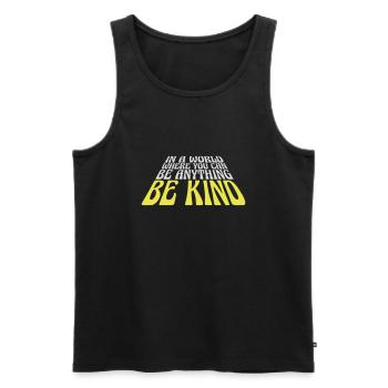 you can be kind - Männer Premium Bio Tank Top - Schwarz - Vorne - Michal (187cm)