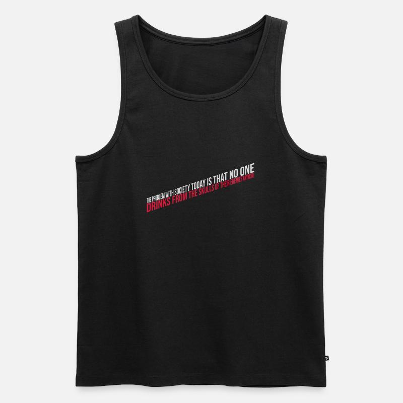 drinks from enemies skulls - Männer Premium Bio Tank Top - Schwarz