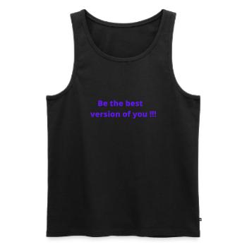 Be the best version of you - Men's Premium Organic Tank Top - black - Front - Michal (187cm)