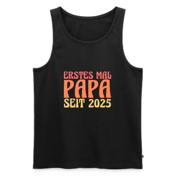 Papa 2025 Familie Vater 2025 Geschenk - Männer Premium Bio Tank Top - Schwarz - Vorne - Michal (187cm)