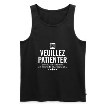 Humour Geek Veuillez Patienter Prochaine en Cours - Débardeur bio Premium Homme - noir - Devant - Michal (187cm)