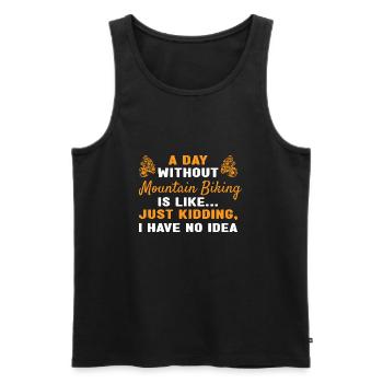 Biker A Day Without Mountain Biking - Men's Premium Organic Tank Top - black - Front - Michal (187cm)