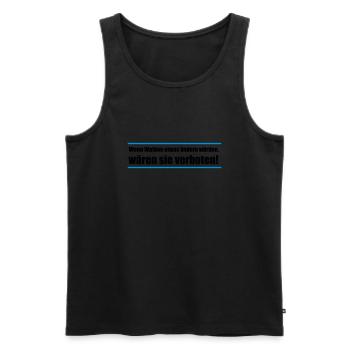 Wenn Wahlen etwas ändern würden, wären sie ... - Männer Premium Bio Tank Top - Schwarz - Vorne - Michal (187cm)