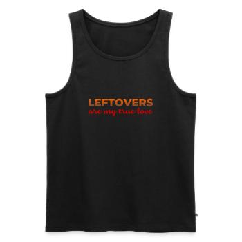 Leftovers My One True Love Sarcastic Thanksgiving - Men's Premium Organic Tank Top - black - Front - AI Model Male 178 light (178cm)