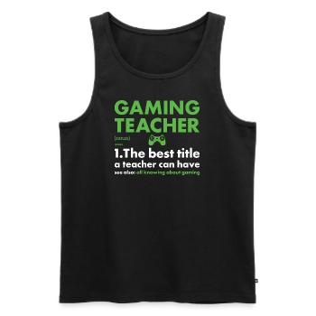 Gamer Teacher Définition du jeu - Débardeur bio Premium Homme - noir - Devant - Michal (187cm)