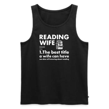 Reader Wife Definition Reading - Men's Premium Organic Tank Top - black - Front - Michal (187cm)
