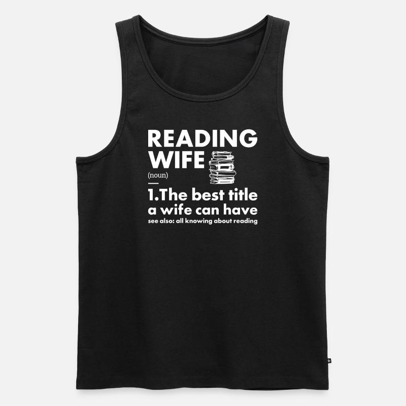 Reader Wife Definition Reading - Männer Premium Bio Tank Top - Schwarz