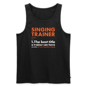 Singer Trainer Definition Singing - Männer Premium Bio Tank Top - Schwarz - Vorne - AI Model Male 178 light (178cm)