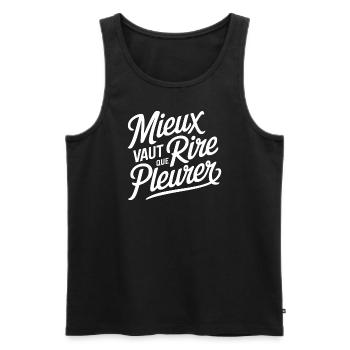 Mieux vaut rire que pleurer - Débardeur bio Premium Homme - noir - Devant - Michal (187cm)