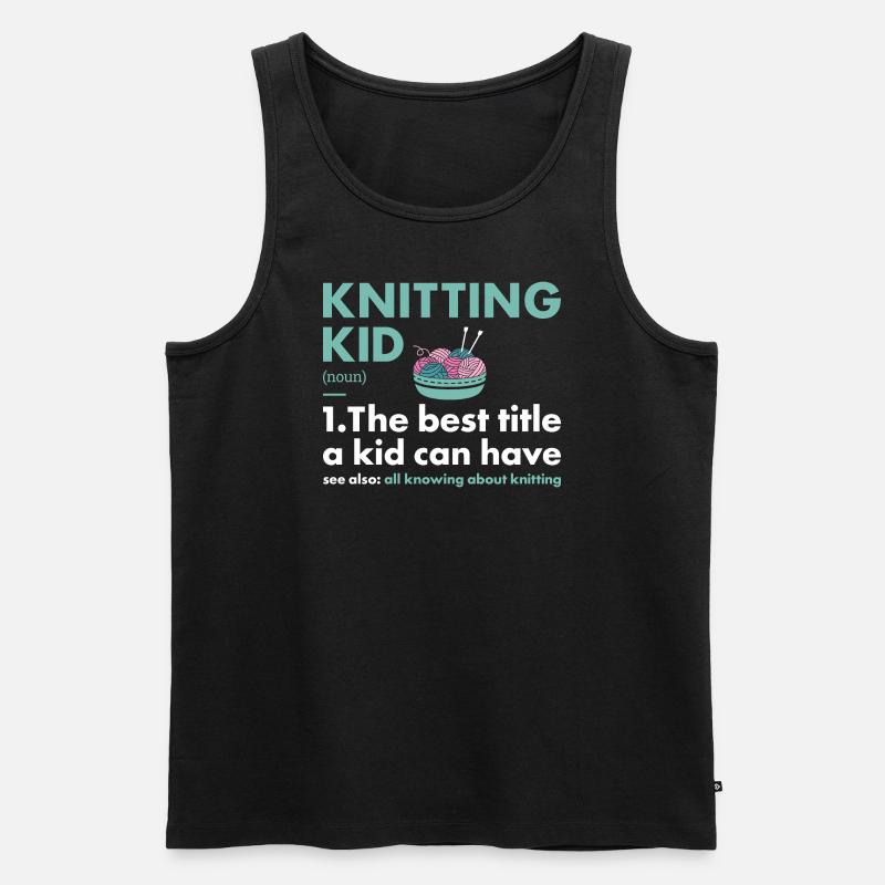 Knitter Kid Definition Knitting - Männer Premium Bio Tank Top - Schwarz