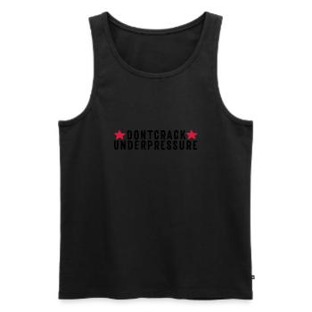 Don't Crack Under Pressure - Männer Premium Bio Tank Top - Schwarz - Vorne - Michal (187cm)