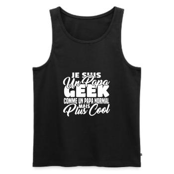 Papa geek mais plus cool - Débardeur bio Premium Homme - noir - Devant - Michal (187cm)