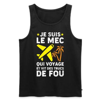 Humour Voyage Truc de Fou - Débardeur bio Premium Homme - noir - Devant - Michal (187cm)