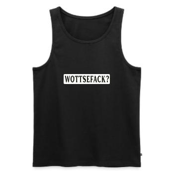 Wottsefack! WTF - Männer Premium Bio Tank Top - Schwarz - Vorne - Michal (187cm)