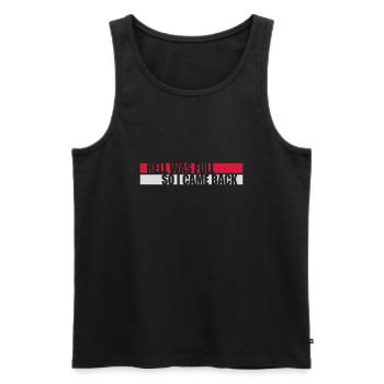 hell was full Zitat - Männer Premium Bio Tank Top - Schwarz - Vorne - Michal (187cm)