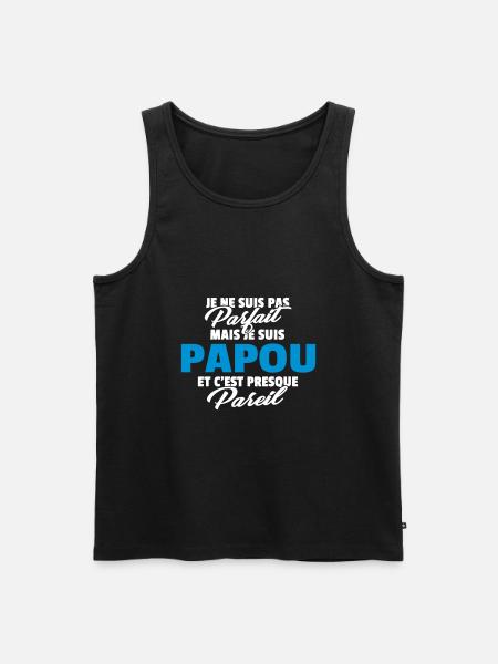 Pas parfait mais papou - Débardeur bio Premium Homme - noir
