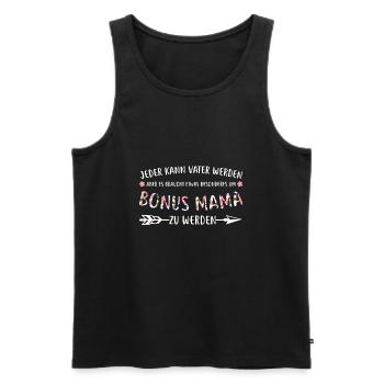 Bonus Mama Familie Stiefmama Geschenk - Männer Premium Bio Tank Top - Schwarz - Vorne - Michal (187cm)