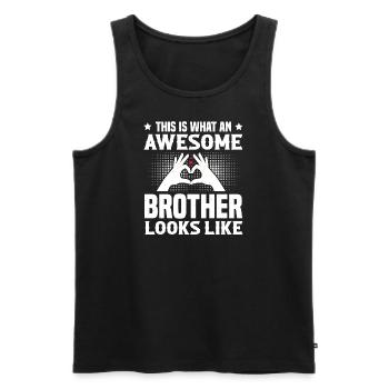 This Is What An Awesome Brother Looks Like - Männer Premium Bio Tank Top - Schwarz - Vorne - Michal (187cm)