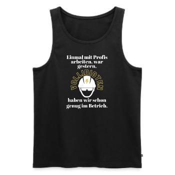 Baustelle Einmal mit Profis arbeiten ... - Männer Premium Bio Tank Top - Schwarz - Vorne - Michal (187cm)