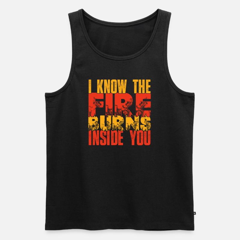Fire burns inside you - Männer Premium Bio Tank Top - Schwarz