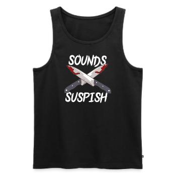 Sounds Suspish - Männer Premium Bio Tank Top - Schwarz - Vorne - Michal (187cm)