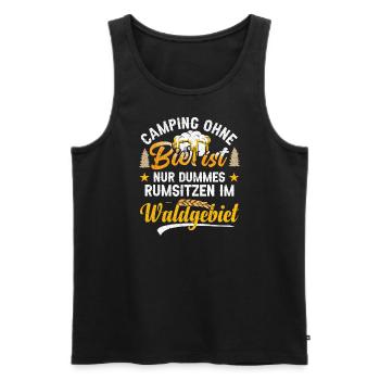 CAMPING OHNE BIER IST NUR DUMMES RUMSITZEN IM... - Männer Premium Bio Tank Top - Schwarz - Vorne - Michal (187cm)