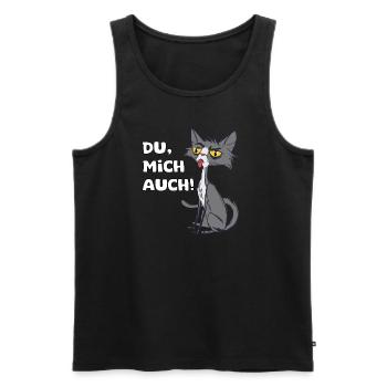 Lustige Katze mit Spruch Du mich auch, Sarkasmus - Männer Premium Bio Tank Top - Schwarz - Vorne - Michal (187cm)