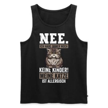 Nee habe keine Kinder meine Katze ist Allergisch - Männer Premium Bio Tank Top - Schwarz - Vorne - Michal (187cm)