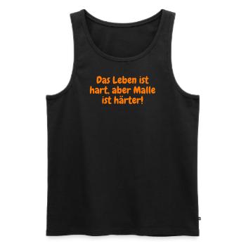 Das Leben ist hart aber Malle ist härter! - Männer Premium Bio Tank Top - Schwarz - Vorne - Michal (187cm)
