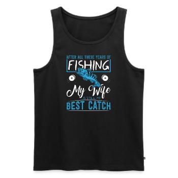 After All These Years Of Fishing, My Wife Is - Men's Premium Organic Tank Top - black - Front - AI Model Male 178 light (178cm)