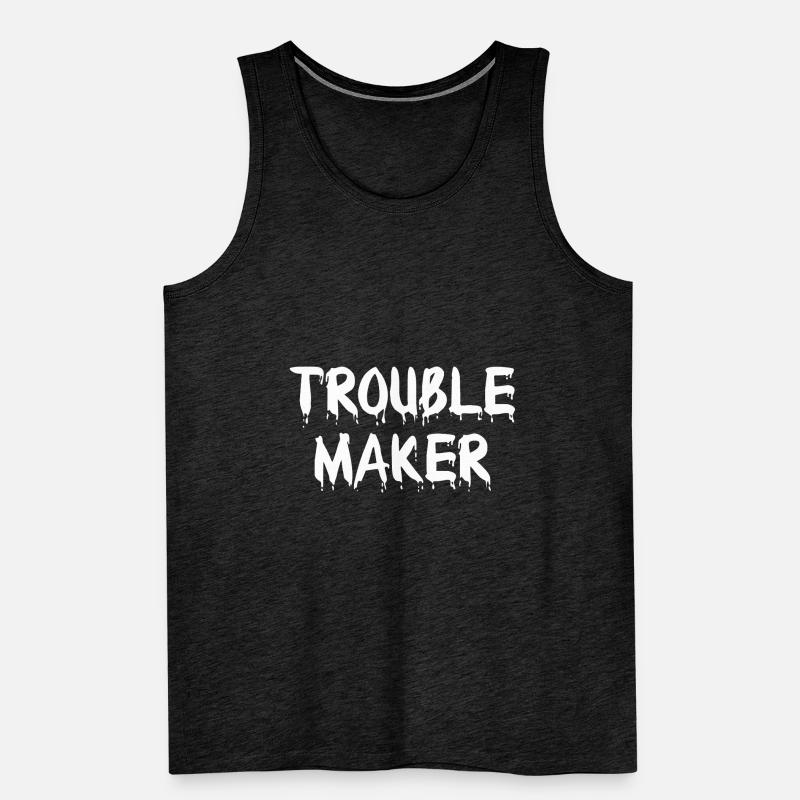 Trouble Maker 2021 Men's Premium Organic Tank Top