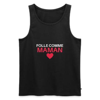 Folle comme maman - Débardeur bio Premium Homme - noir - Devant - Michal (187cm)