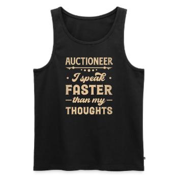 Auctioneer - I Speak Faster Than My Thoughts - Men's Premium Organic Tank Top - black - Front - AI Model Male 178 light (178cm)