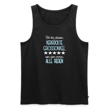 Grossonkel Lustiger Spruch Onkel Bruder Patenonkel - Männer Premium Bio Tank Top - Schwarz - Vorne - Michal (187cm)