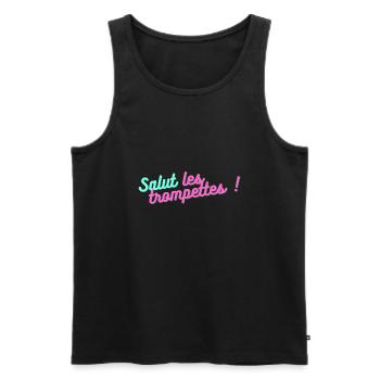 Salut les trompettes ! - cadeau humour drôle fun - Débardeur bio Premium Homme - noir - Devant - AI Model Male 178 light (178cm)