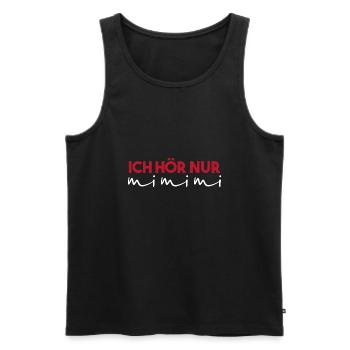 Ich Höre Nur MIMIMIMI T-Shirt I Gift Funny Saying - Männer Premium Bio Tank Top - Schwarz - Vorne - AI Model Male 178 light (178cm)