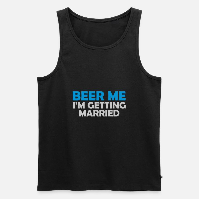 Beer Me Getting Married - Männer Premium Bio Tank Top - Schwarz