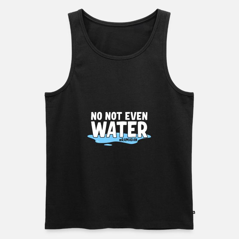 Nein nicht einmal Wasser Ramadan - Männer Premium Bio Tank Top - Schwarz