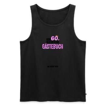 60. Geburtstag Gästebuch Gästeliste 60ter 60 Geb - Männer Premium Bio Tank Top - Schwarz - Vorne - AI Model Male 178 light (178cm)