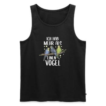 Ich hab mehr als einen Vogel Wellensittich - Männer Premium Bio Tank Top - Schwarz - Vorne - Michal (187cm)