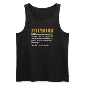 Estimator Definition Funny Gift For Job Titles - Men's Premium Organic Tank Top - black - Front - AI Model Male 178 light (178cm)