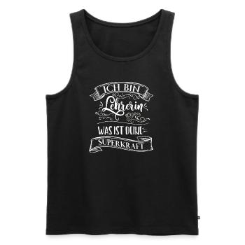 Ich bin Lehrerin was ist deine Superkraft - Männer Premium Bio Tank Top - Schwarz - Vorne - Michal (187cm)