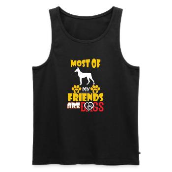 La plupart de mes amis sont des chiens Chien allemand - Débardeur bio Premium Homme - noir - Devant - Michal (187cm)